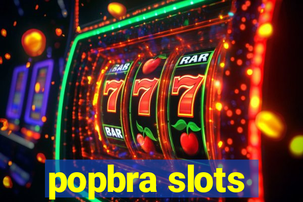 popbra slots